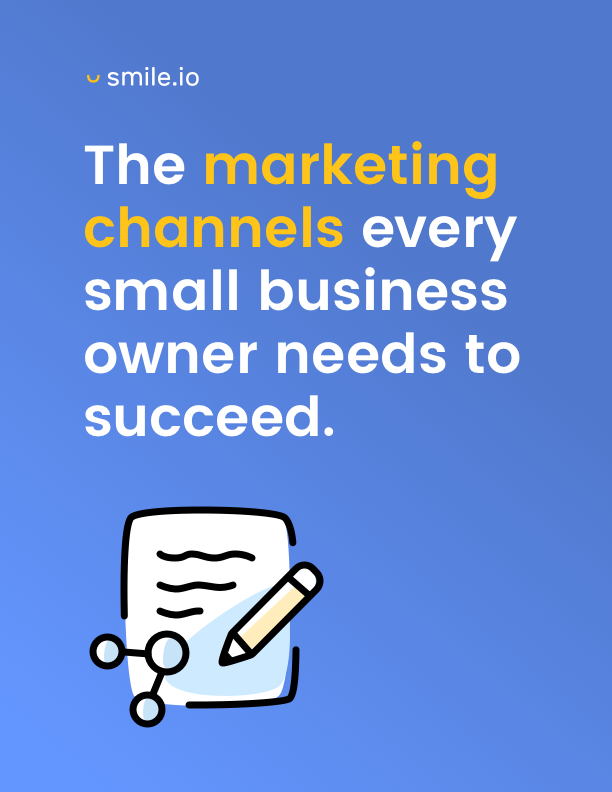 The Marketing Channels Every Small Business Needs to Succeed