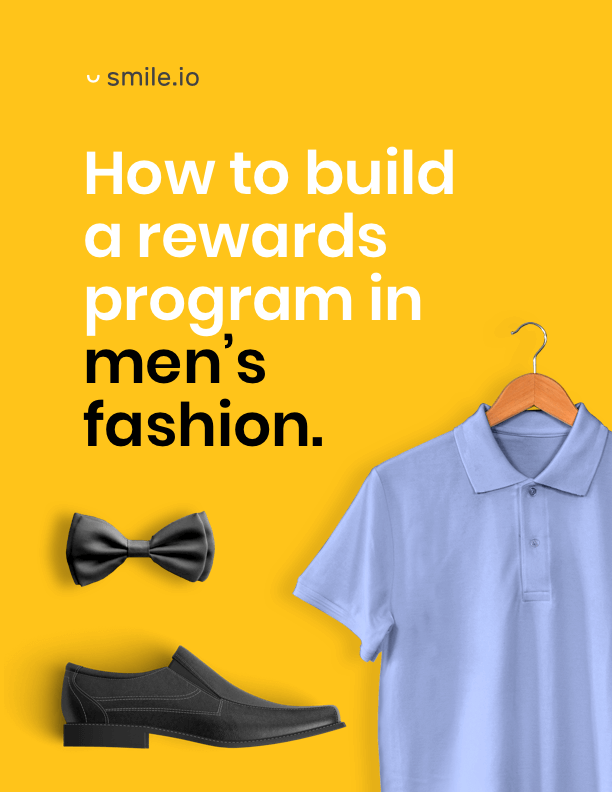 How to Build a Rewards Program in Men's Fashion